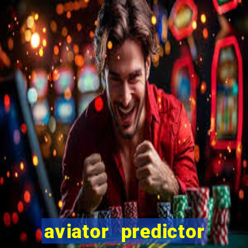 aviator predictor premium apk download